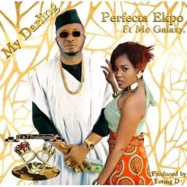 Pefecta Ekpo - My Darling (ft. Mc Galaxy)